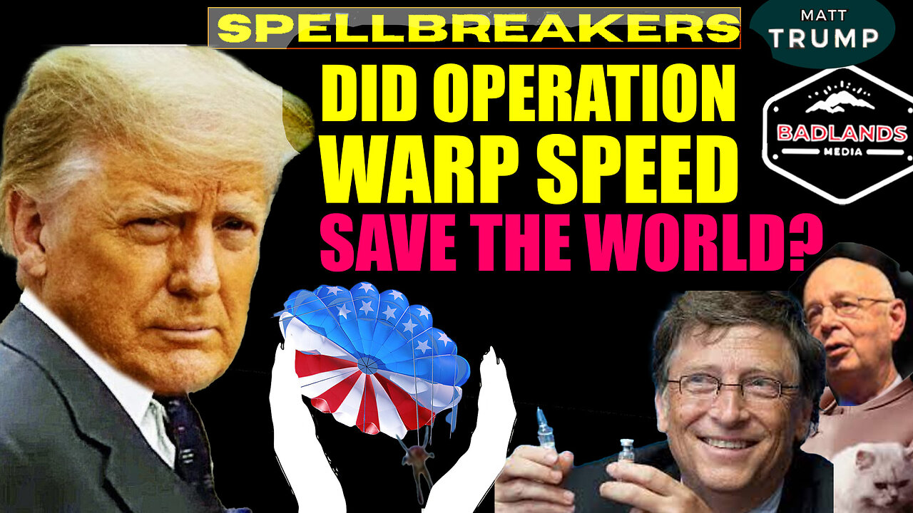 Spellbreakers Ep 36: Did Operation Warp Speed Save the World? - Wed 7:30 PM ET -