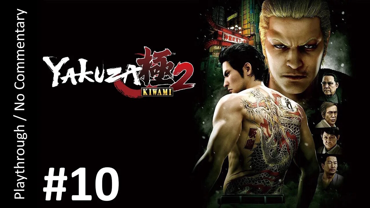 Yakuza Kiwami 2 (Part 10) playthrough