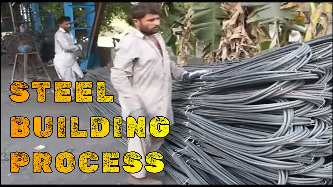 STEEL BUILDING PROCESS