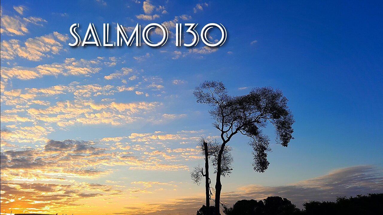 ๐Jardim de Louvor 9-(SALMO 130-DAS PROFUNDEZAS TE CLAMO ETERNO)๐๐(Imagens Israel)