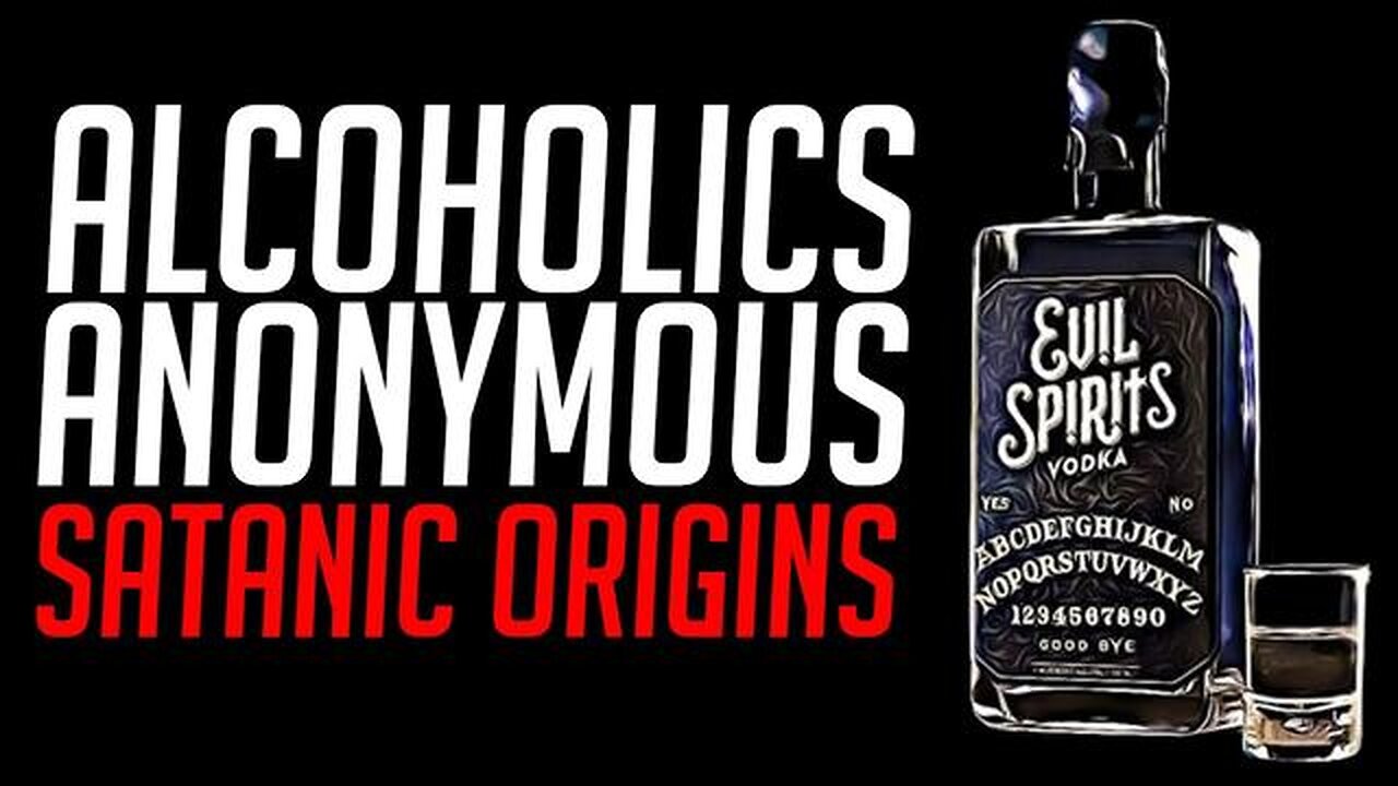 The Satanic Origins of Alcoholic Anonymous