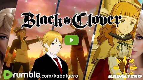 🔴 Black Clover M [12/18/23] » Just Another Mobile Turn-Based Combat RPG