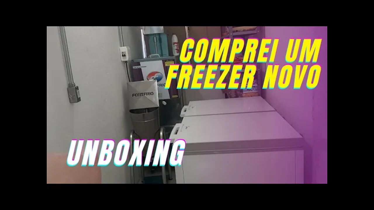 UNBOXING COMPREI UM FREEZER NOVO 😀