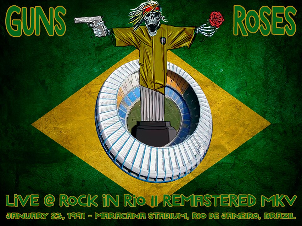 Guns N' Roses - 1991-01-23 - Maracana Stadium - Rio de Janeiro, Brazil [Fransad]