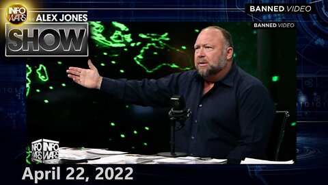 Learn What You Can Do To Preserve Free Speech & Liberty – ALEX JONES 4/22/22