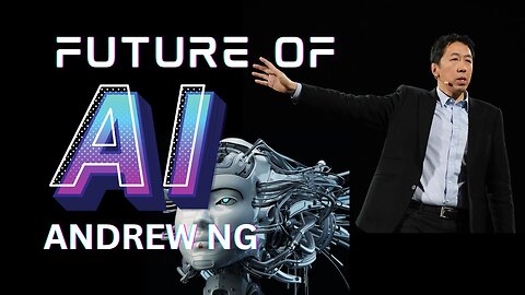 The Mind-Blowing FUTURE of AI Will Blow Your Mind! 🤯 Andrew Ng Reveals What's Coming Next!