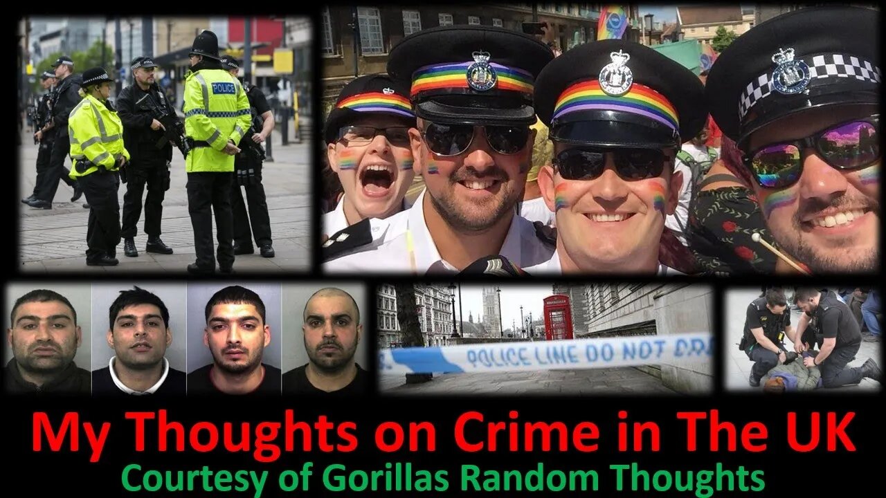 My Thoughts on Crime In The UK (Courtesy of Gorillas Random Thoughts)