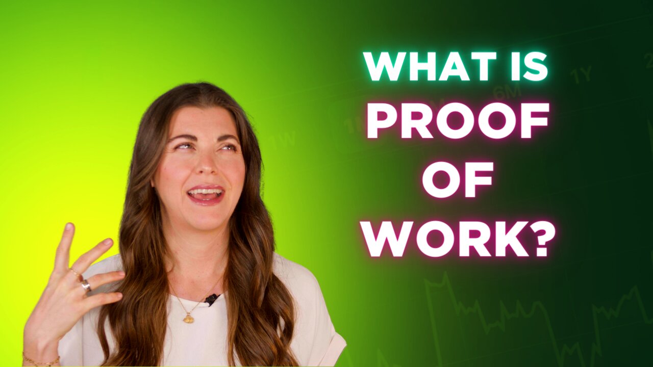 What is Proof of Work – See Full Episode For More