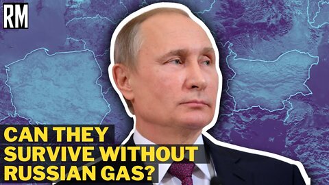 Can Poland & Bulgaria Survive Without Russian Gas?