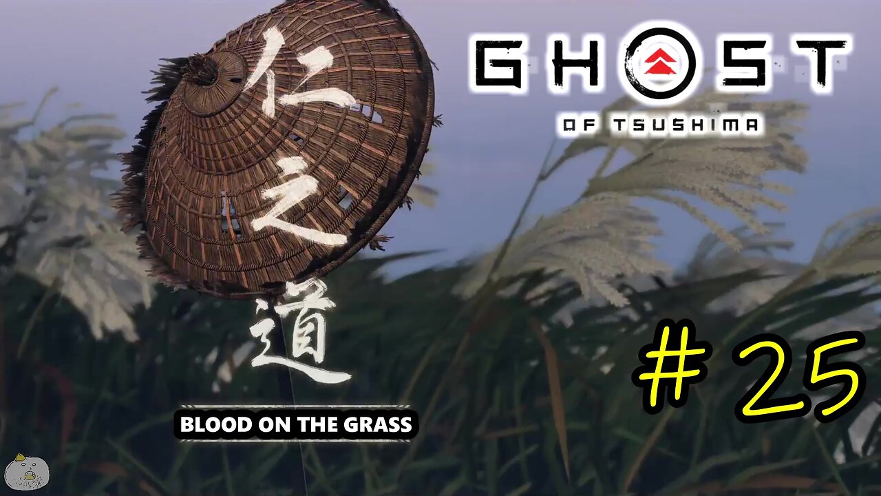 #25 BLOOD ON THE GRASS Ghost of Tsushima