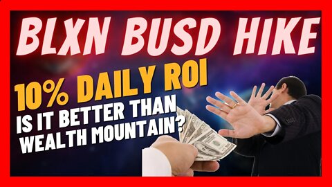 BLXN BUSD HIKE Review 💥 2% to 10% Daily ROI 🚀🚀 VIP Early Access