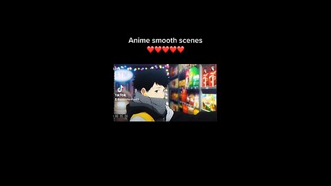 Anime smooth scenes