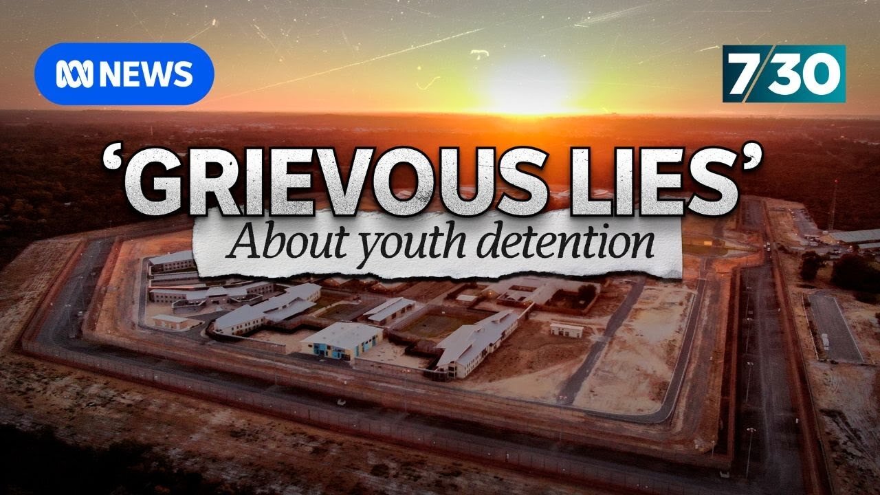 Coronial inquest uncovers ‘grievous lies’ about youth detention | 7.30