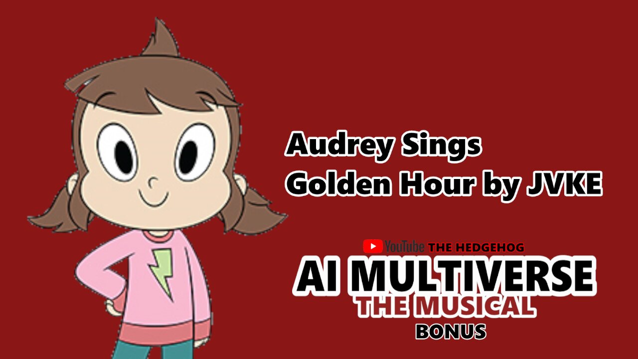 Audrey Sings Golden Hour by JVKE (AI Cover Bonus)