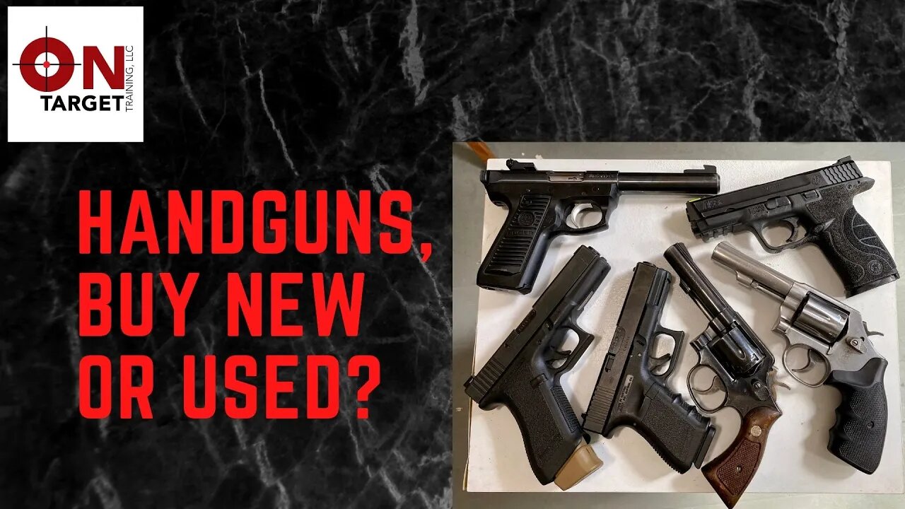 Should you buy a new or used handgun?