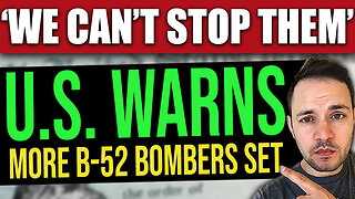 U.S. Warns: ‘WE CAN’T STOP THEM’… More B-52 Bombers Prepare for Iranian War (World War 3)