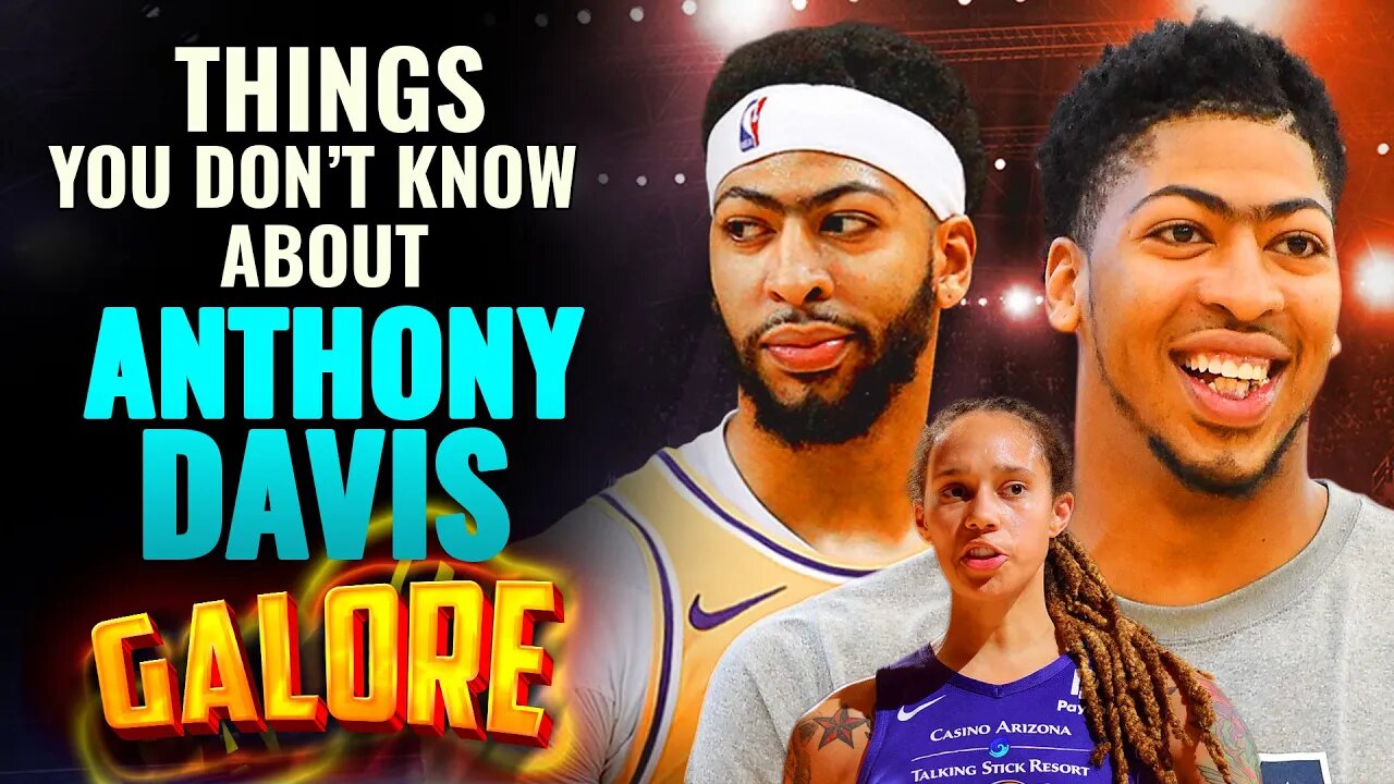 NEWLY REVEALED Things You Didn’t Know About Anthony Davis!