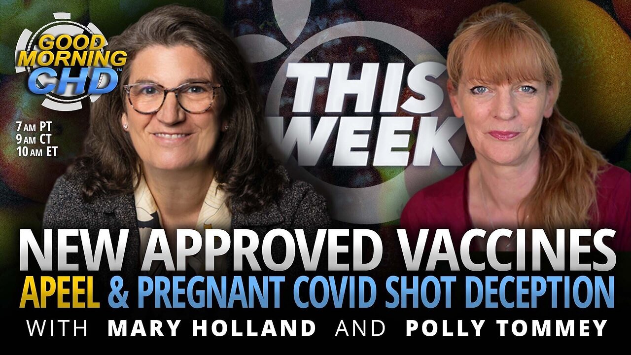 New Approved Vaccines, Apeel & Pregnant COVID Shot Deception