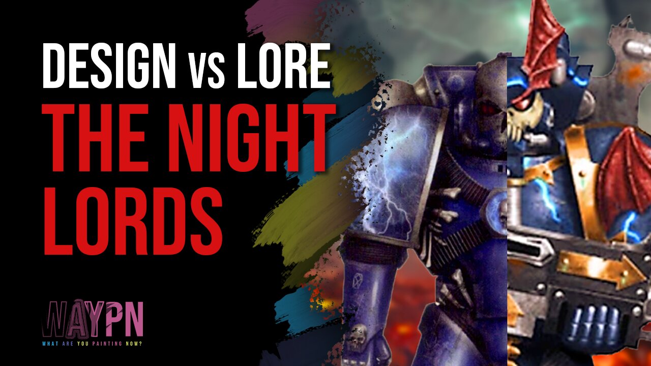 Design vs Lore The Night Lords