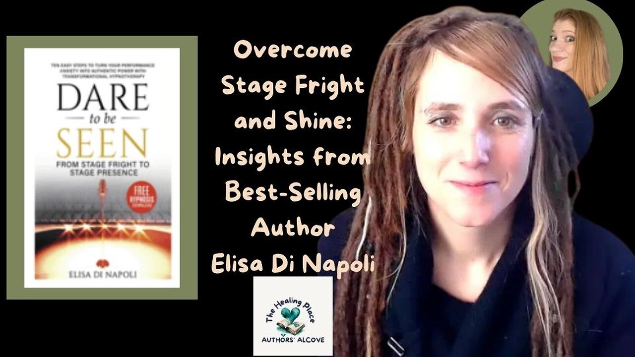 Overcome Stage Fright and Shine: Insights from Best-Selling Author Elisa Di Napoli