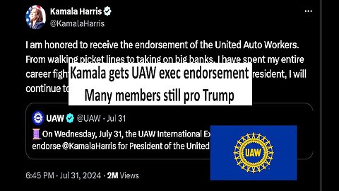 Kamala Harris gets United Auto Workers Endorsement