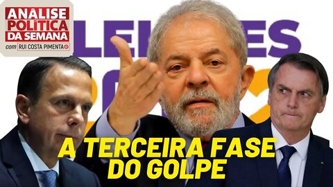 Como está sendo organizada a terceira fase do golpe - Análise Política da Semana - 14/08/21