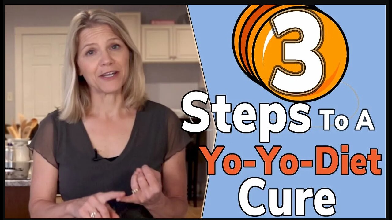 3 Steps to a Yo-Yo Diet Cure