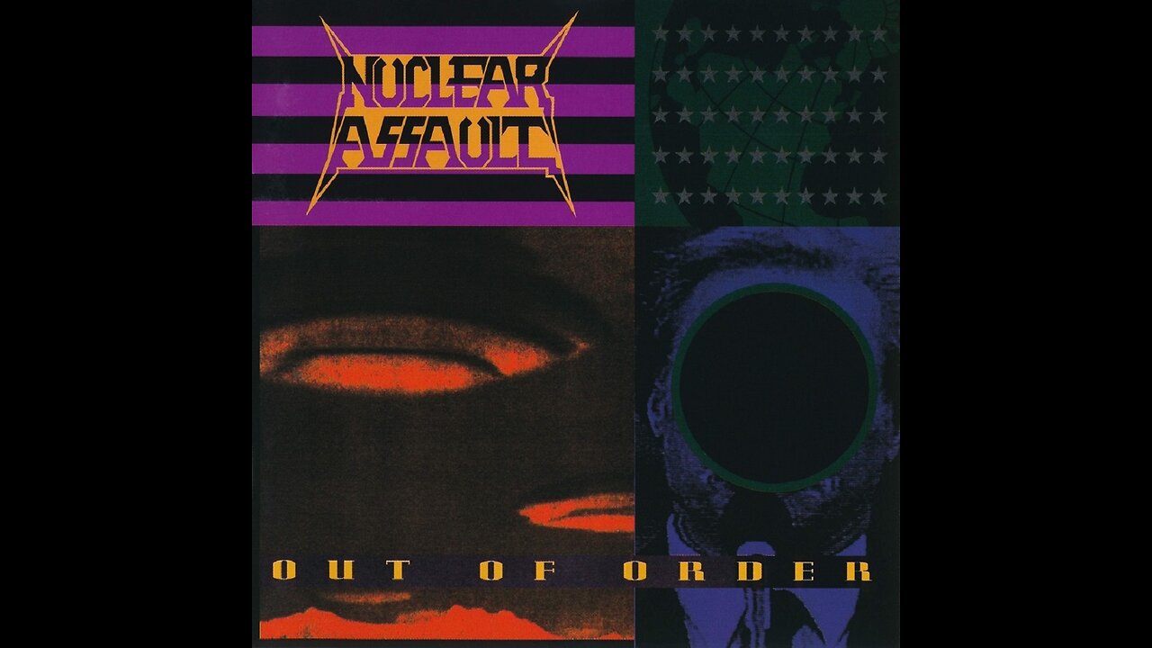 Nuclear Assault - Out Of Order