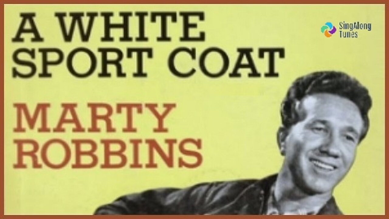 Marty Robbins - "A White Sports Coat" with Lyrics