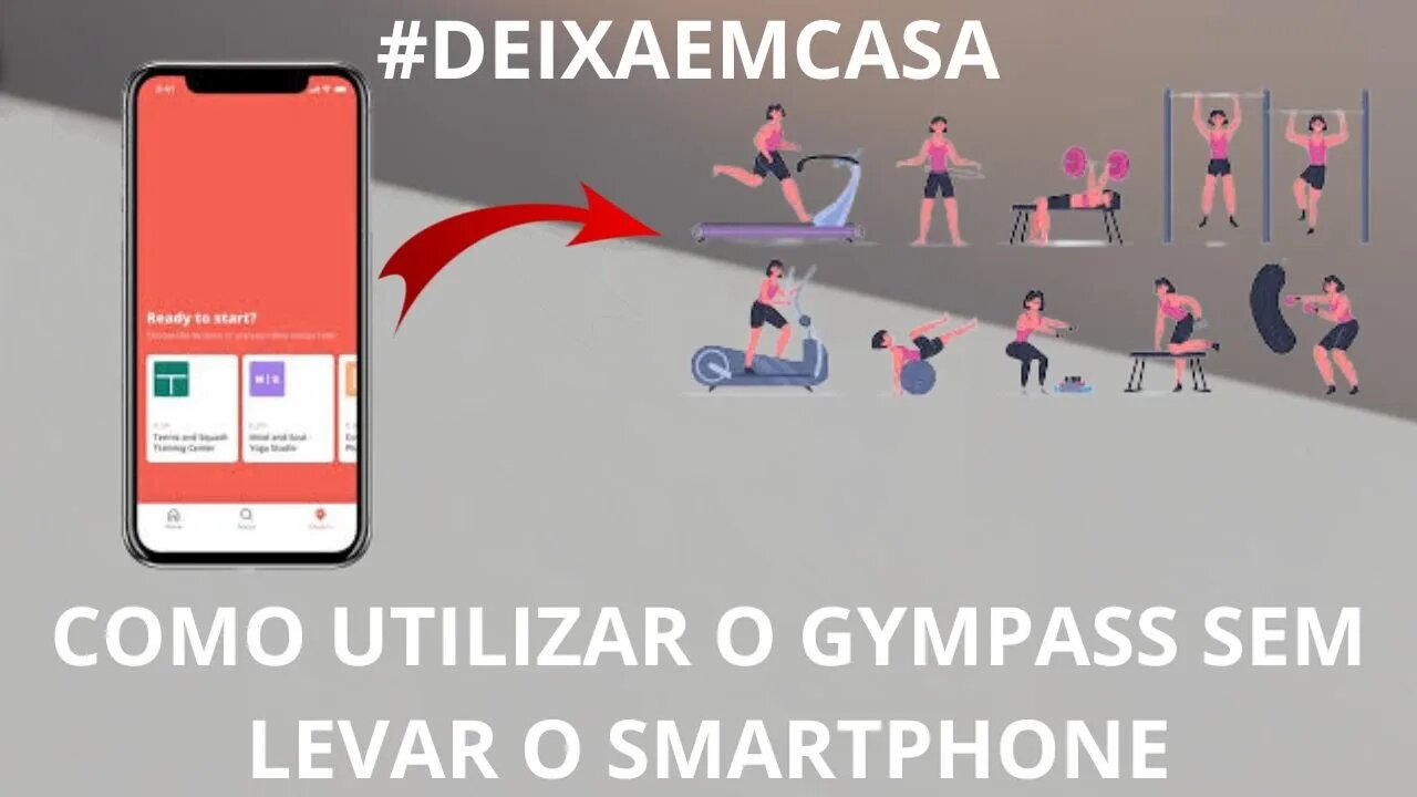 Como usar o gympass sem levar o smartphone pra academia