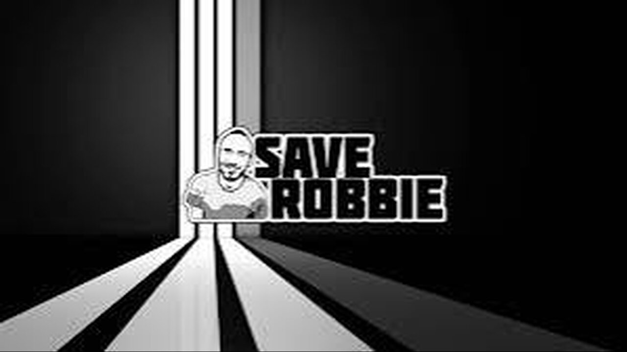 Save Robbie; 8/31/24 you ok bruh?