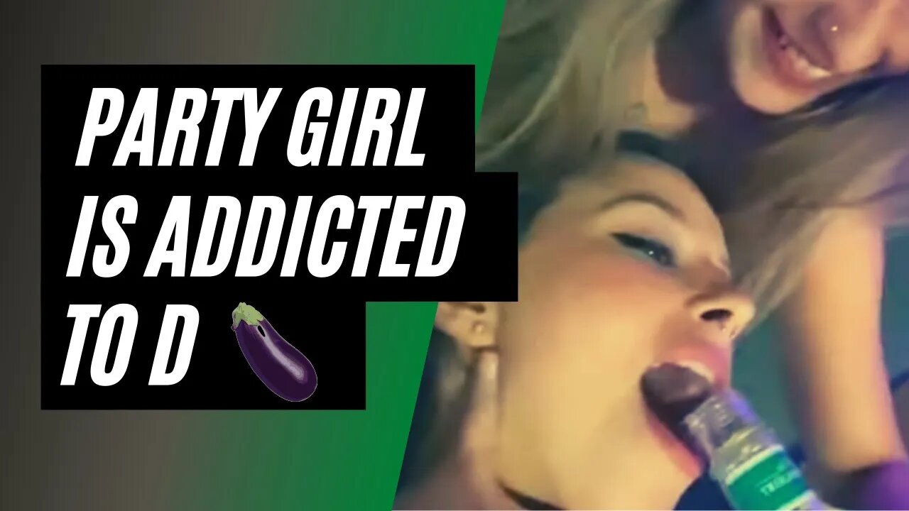 Party Girl Obsessed With D 🍆 And Cannot Stop #shorts #redpill