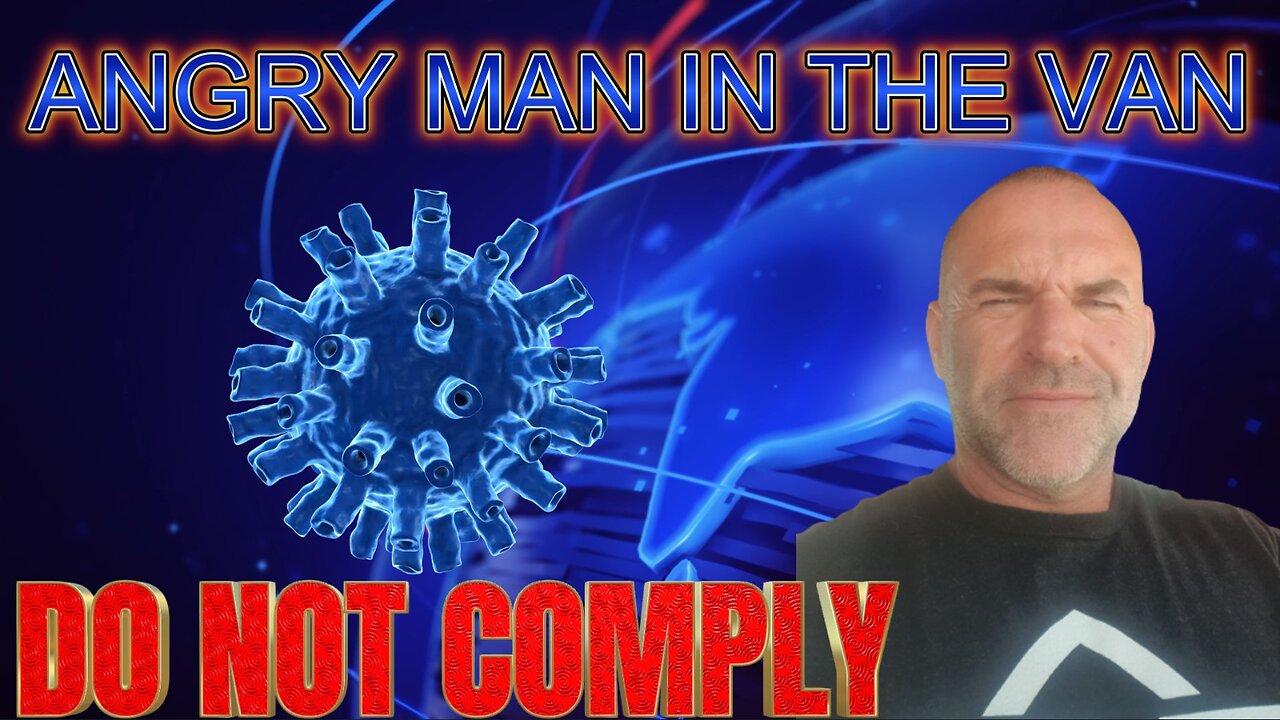 ANGRY MAN IN THE VAN, DO NOT COMPLY! WITH LEE DAWSON