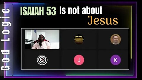 isaiah 53 is jot about jesus - abdool vs godlogic and jive , adam seeker