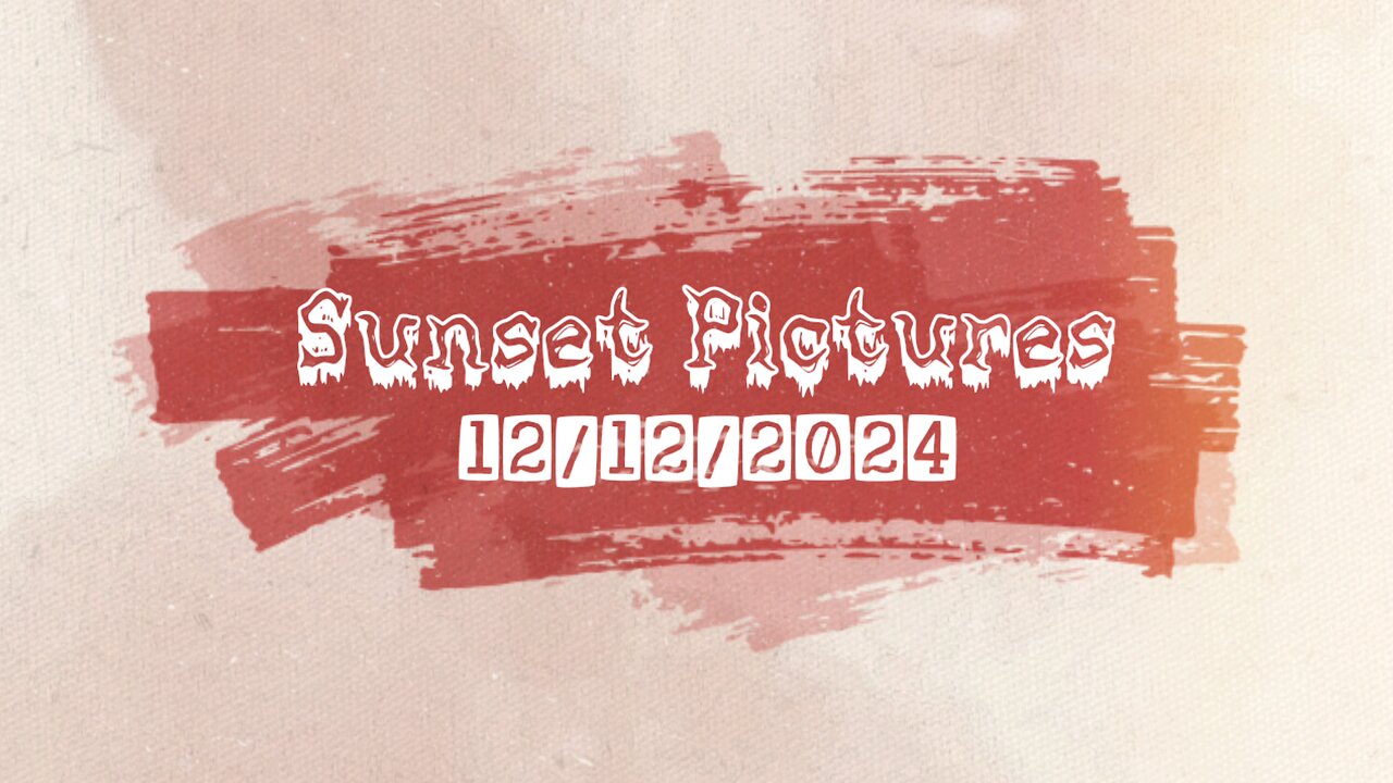 Sunset Pictures 12/12/2024