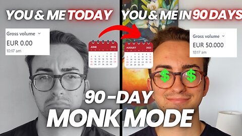 90 DAY MONK MODE -