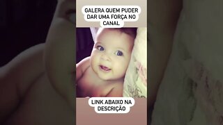 QUEM PUDER DAR UMA FORÇA E SE INSCREVER !!! #bebe #infantil #viral #meme #baby #shorts