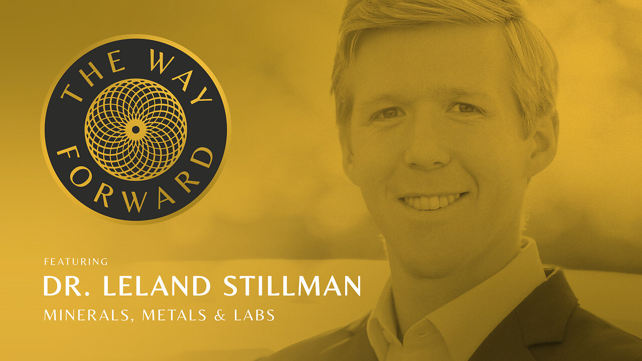 E129: Minerals, Metals & Labs featuring Leland Stillman