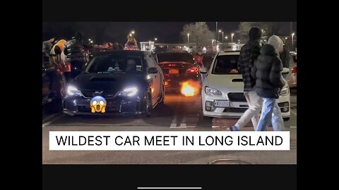 WILDEST CAR MEET IN LONG ISLAND