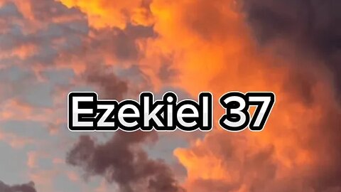 Ezekiel 37