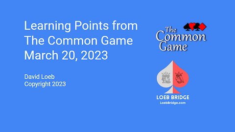 Learning Points from The Common Game, 3/20/23