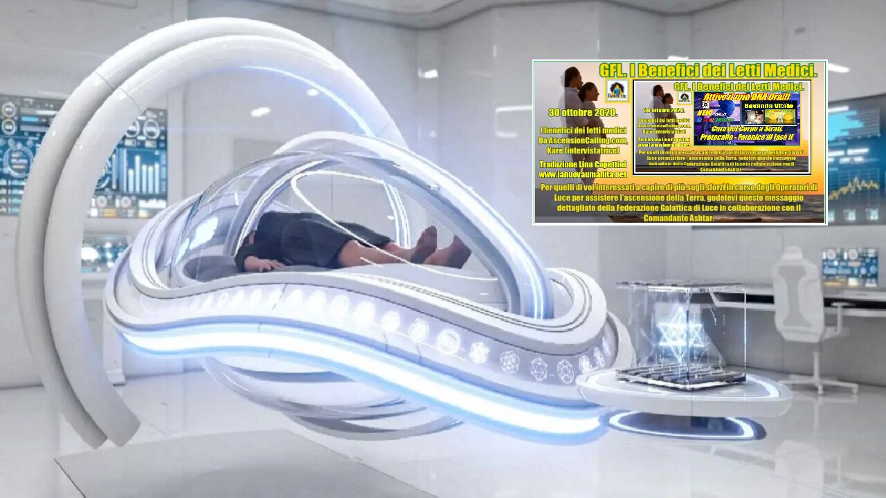 GFL. I Benefici dei Letti Medici. Pleiadiani Cura del corpo a strati.