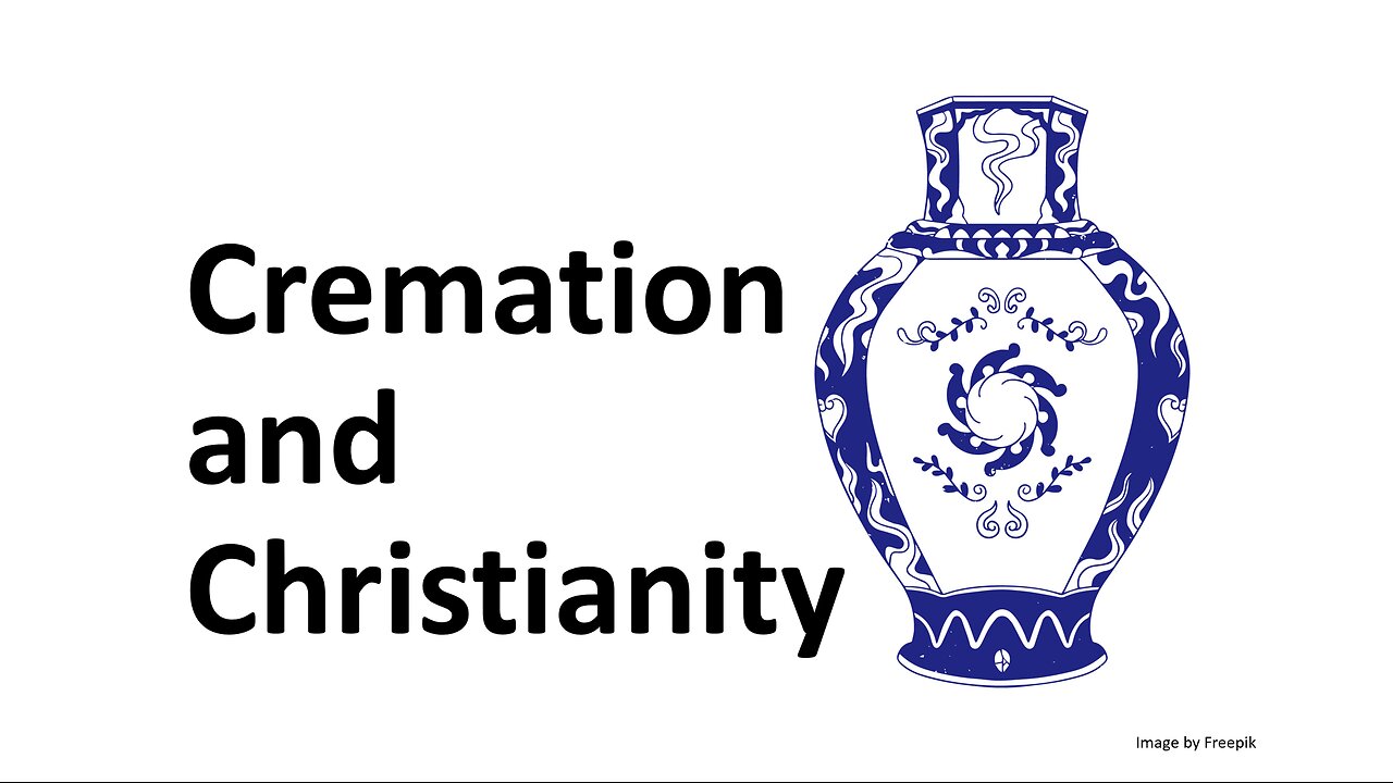 Cremation and Christianity