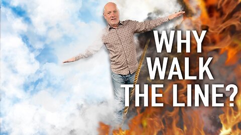 Why Walk The Line? | Purely Bible #67