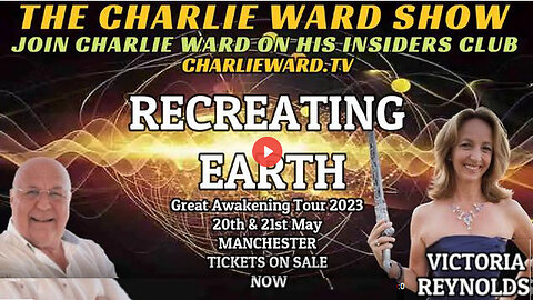 RECREATING EARTH WITH VICTORIA REYNOLDS & CHARLIE WARD