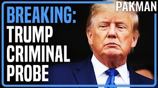 BREAKING: Trump Under Criminal Investigation by Justice Dept