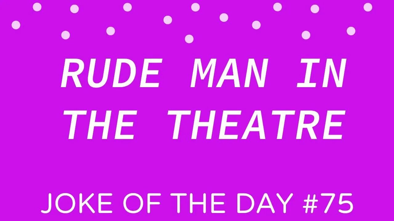 JOKE Of The Day #75 - The USHER Can't Move The MAN !