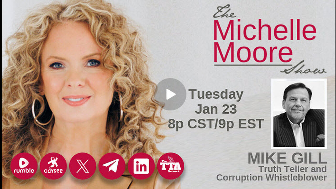 The Michelle Moore Show: Special LIVE Presentation with Mike Gill (Jan 23, 2024)