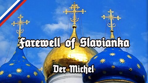 Farewell of Slavianka - German Version - Der Michel - Karl Sternau