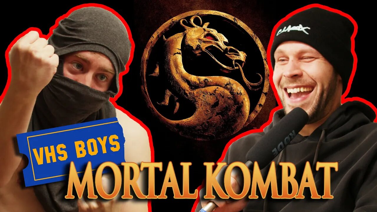 Mortal Kombat (1995) VHS BOYS PODCAST #040 | Comedic Review